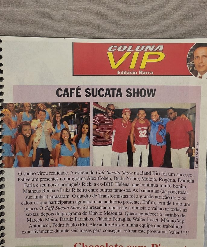 Coluna VIP assinada por Edilásio Barra, sobre a estreia do Café Sucata Show na Band Rio